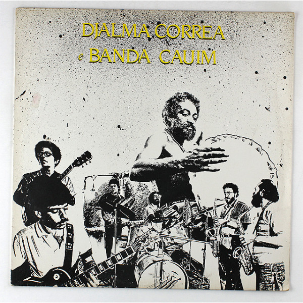 Djalma Correa E Banda Cauim