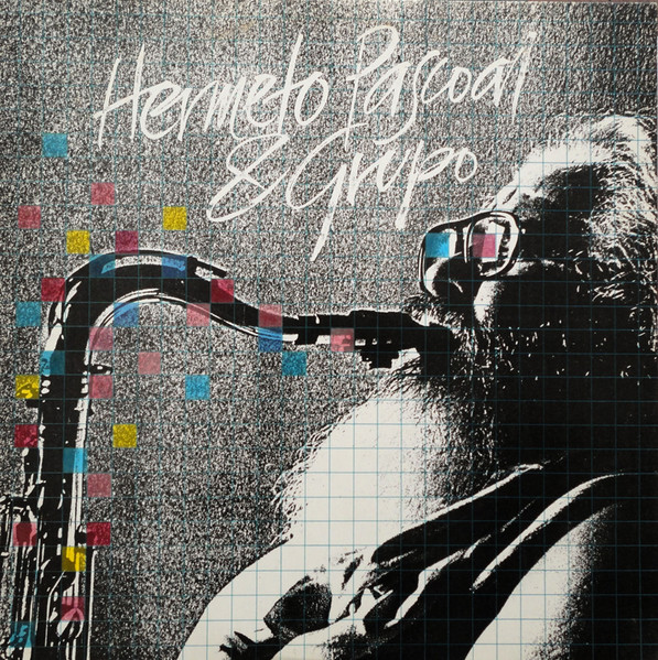 Hermeto Pascoal & Grupo