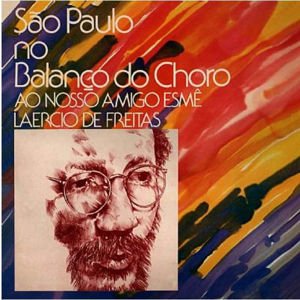 São Paulo No Balanço Do Choro - Ao Nosso Amigo Esmê