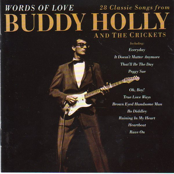 Words Of Love (28 Classic Songs From Buddy Holly And The Crickets)