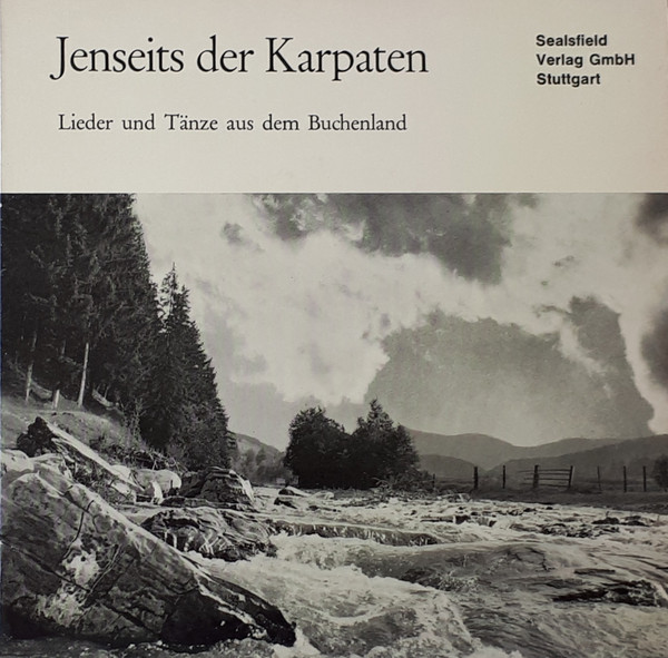 Jenseits Der Karpaten. Lieder Und Tänze Aus Dem Buchenland