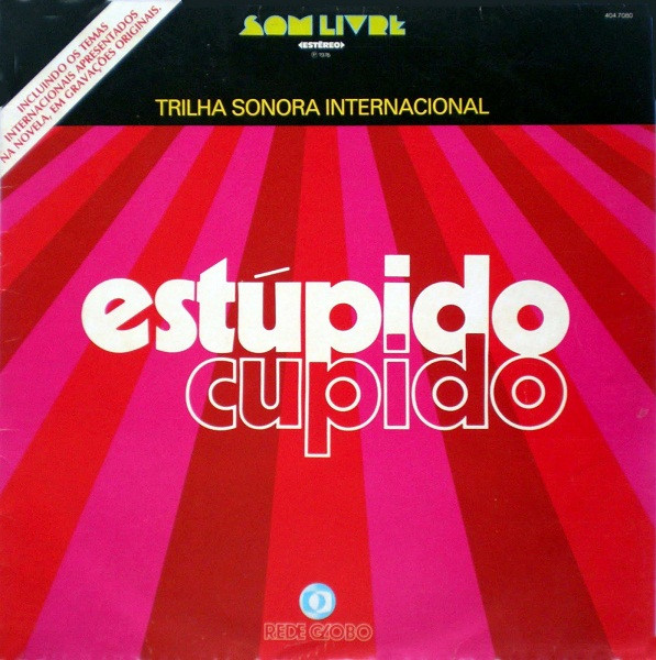 Estúpido Cupido (Trilha Sonora Internacional)